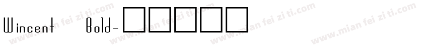 Wincent Bold字体转换